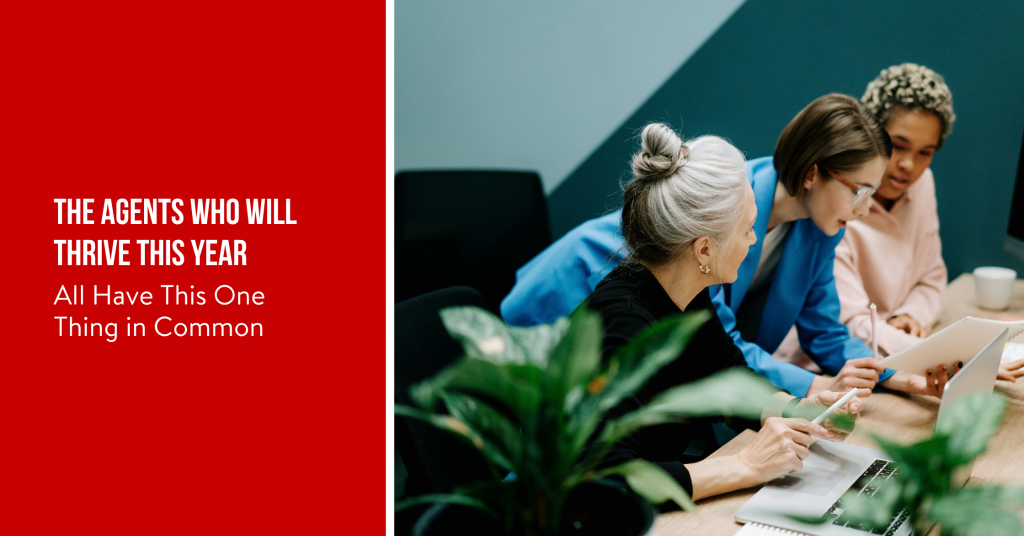 This is a blog post image for topic about The Agents Who Will Thrive This Year All Have This One Thing in Common