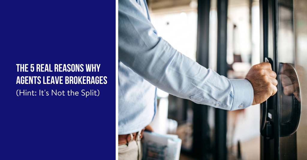 hand opening a door, with the title" The 5 Real Reasons Why Agents leave Brokerages"